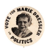 "VOTE FOR MARIE DRESSLER IN POLITICS" FROM HAKE COLLECTION & CPB.