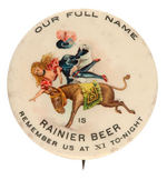 "RAINIER BEER" EXCEPTIONALLY LARGE STOCK DESIGN BUTTON SHOWING WOMAN BEING THROWN FROM DONKEY.