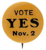 "VOTE YES NOV. 2"  WOMAN SUFFRAGE BUTTON.