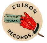FIRST EVER RECORDS AD BUTTON FROM 1901 FOR "EDISON RECORDS."