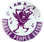 "I'M A PURPLE PEOPLE EATER" LARGE 3.5" BUTTON.