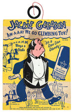 “JACKIE GLEASON AW-A-A-AY WE GO CLIMBING TOY.”