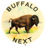 "BUFFALO NEXT" CITY PROMOTIONAL BUTTON.