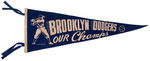 "BROOKLYN DODGERS OUR CHAMPS" 1940s PENNANT.