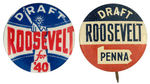 "DRAFT ROOSEVELT" BUTTON PAIR FROM 1940.