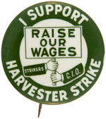 "C.I.O. STRIKERS" 1941 STRIKE SUPPORT BUTTON.