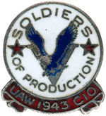 "UAW 1943 CIO/SOLDIERS OF PRODUCTION" ENAMEL LAPEL STUD.