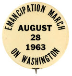 HISTORIC 1963 MARCH ON WASHINGTON RARE CIVIL RIGHTS TEXT BUTTON.