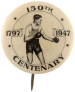 BOXING'S 150th ANNIVERSARY BUTTON FROM COLLECTIBLE PIN-BACK BUTTONS.