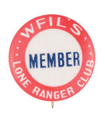 "MEMBER/WFIL'S LONE RANGER CLUB" RARE 1930s BUTTON.