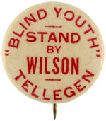 MOVIE AND STAGE ACTOR'S ENDORSEMENT OF WILSON RARE 1918 BUTTON.