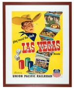 “LAS VEGAS/UNION PACIFIC RAILROAD” FRAMED POSTER.