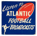 "LISTEN TO ATLANTIC FOOTBALL BROADCASTS" SIGN.