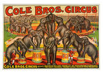 "COLE BROS. CIRCUS/QUARTER-MILLION POUND ACT OF PERFORMING ELEPHANTS" POSTER.