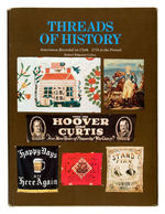 "THREADS OF HISTORY" POLITICAL TEXTILES ESSENTIAL REFERENCE BOOK.