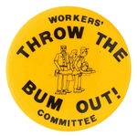 ANTI-NIXON CARTOON BUTTON "THROW THE BUM OUT!"