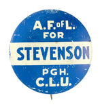 RARE LABOR UNION BUTTON FOR STEVENSON UNLISTED IN HAKE.