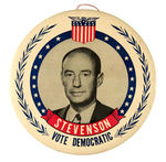 NICE GROUP OF LARGE 6" TO 9" BUTTONS ADLAI STEVENSON 1956 THROUGH CLINTON 1992.