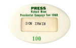 RICHARD NIXON 1968 RARE SERIALLY NUMBERED PRESS BADGE.