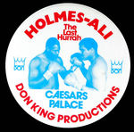 "HOLMES/ALI THE LAST HURRAH" PROMO BLUETONE BUTTON.