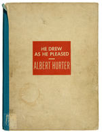 “HE DREW AS HE PLEASED A SKETCH BOOK BY ALBERT HURTER.”