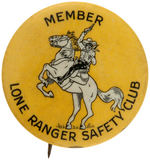 "MEMBER LONE RANGER SAFETY CLUB" CPB BUTTON.