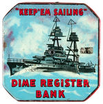 "KEEP 'EM SAILING" DIME REGISTER BANK.