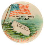 "FAIRBANK'S FAIRY SOAP" CHOICE MULTI-COLOR CLASSIC ADVERTISING BUTTON FROM 1898-1900.