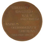 TAFT JUGATE OFFICIAL INAUGURAL MEDAL.