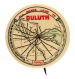 "ALL ROADS LEAD TO DULUTH/WHERE RAILS AND WATERS MEET" EARLY BUTTON.