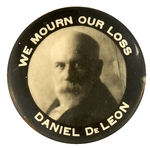 "WE MOURN OUR LOSS/DANIEL DE LEON" REAL PHOTO BUTTON.