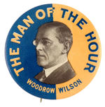 POPULAR AND SCARCE CLASSIC "THE MAN OF THE HOUR WOODROW WILSON" HAKE #21.