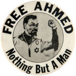 "FREE AHMED/NOTHING BUT A MAN" GLENVILLE SHOOTOUT BUTTON.