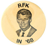 "RFK IN '68" RARE 2.5" PORTRAIT BUTTON.