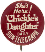 SCARCE 1930s BUTTONS FOR BIG CHIEF WAHOO, REG'LAR FELLER, CHICKIE'S DAUGHTER.