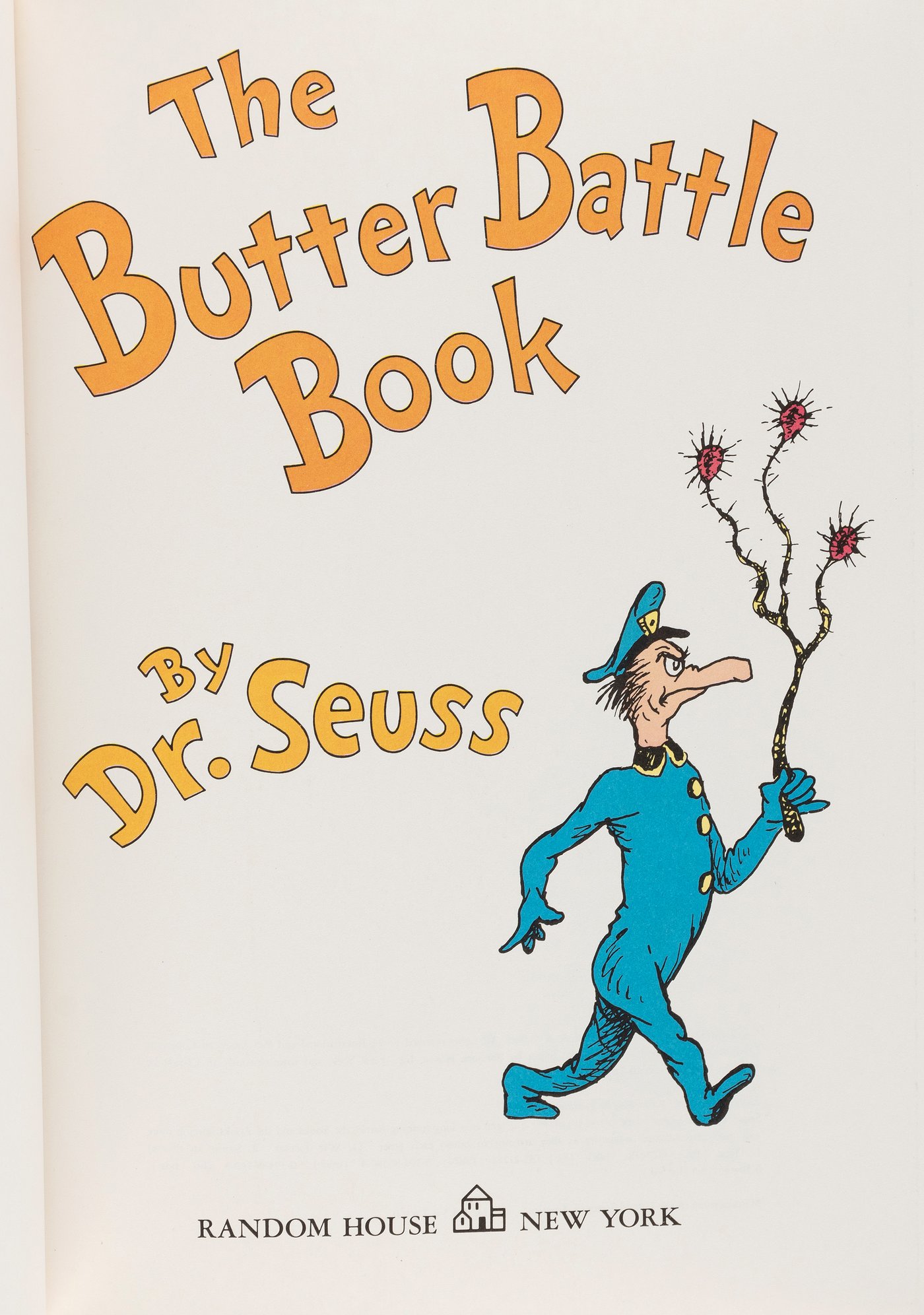 Hakes - DR. SEUSS THE BUTTER BATTLE BOOK SIGNED & NUMBERED FIRST 