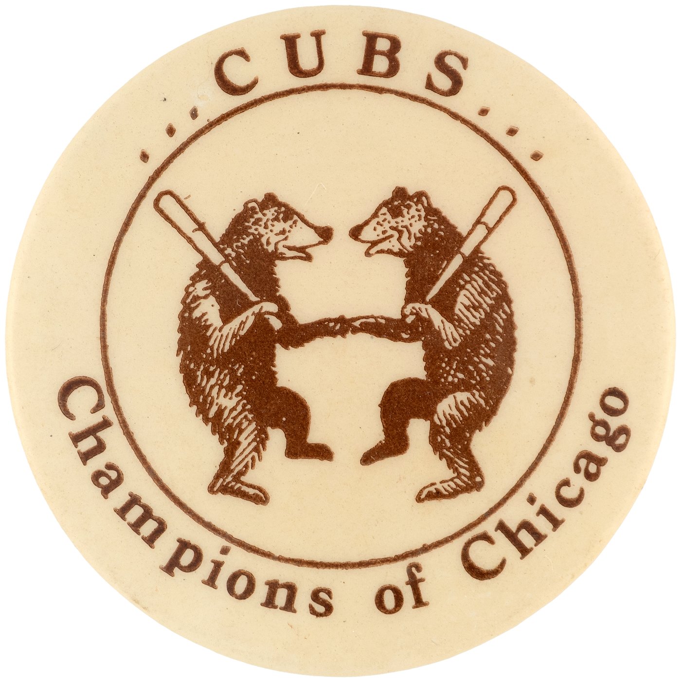 Hake's - C. 1906-1908 CHICAGO CUBS CHAMPIONS OF CHICAGO BUTTON (VARIETY).