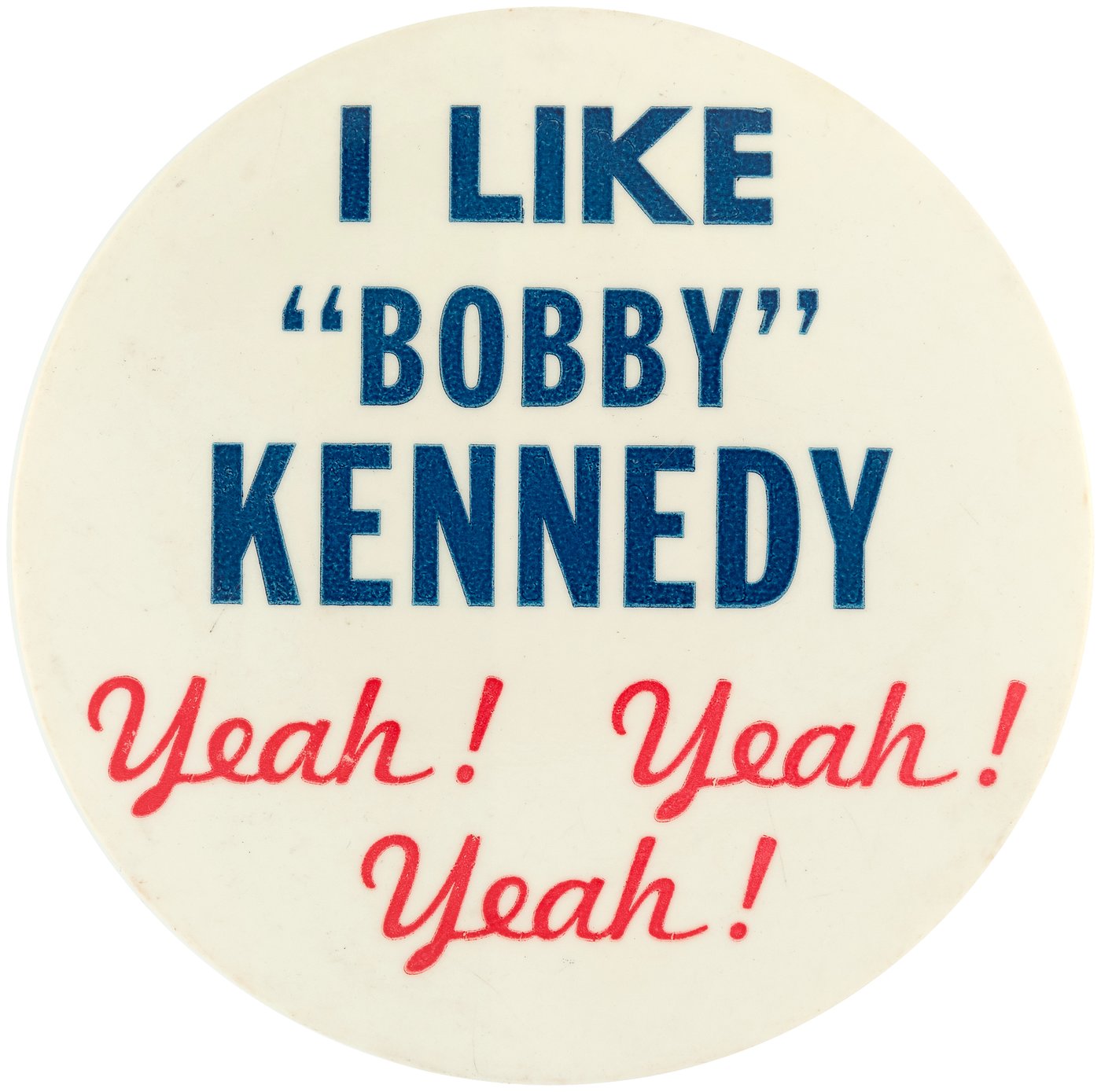 Hake S I Like Bobby Kennedy Yeah Yeah Yeah Beatles Reference Slogan Button