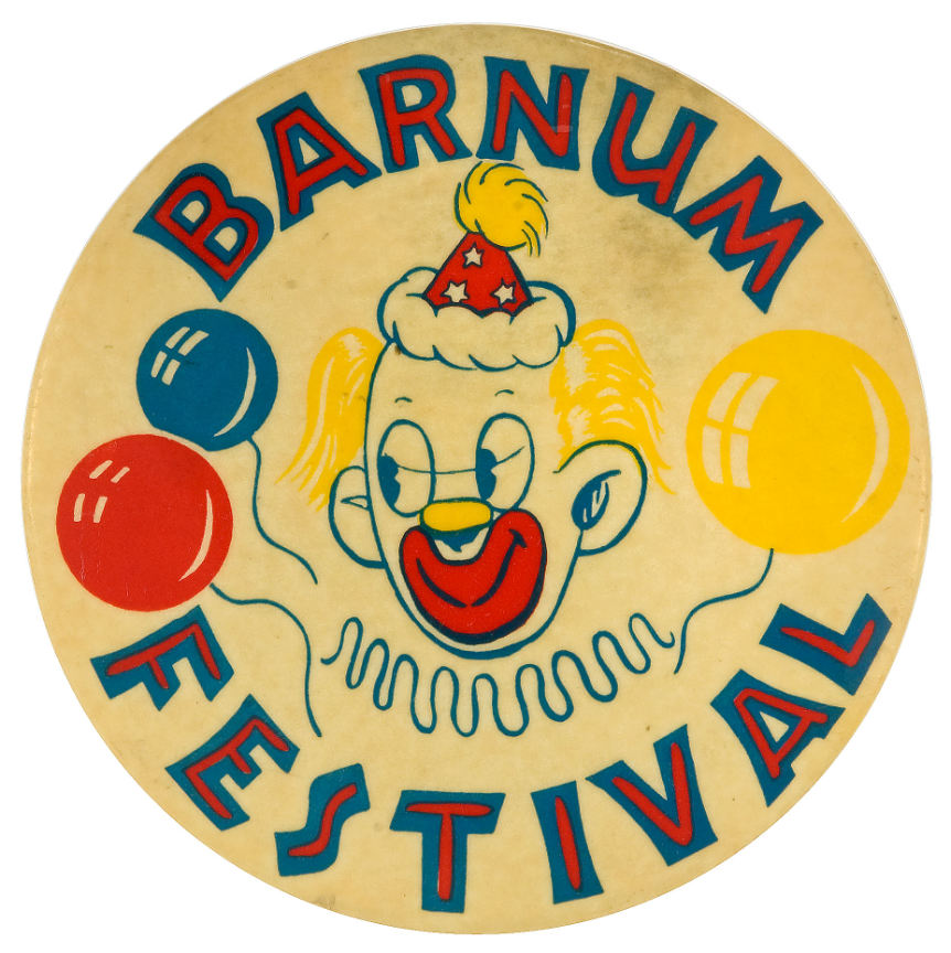 Hake's "BARNUM FESTIVAL" LARGE 4" BUTTON WITH CLOWN.